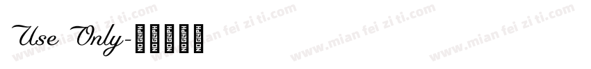 Use Only字体转换